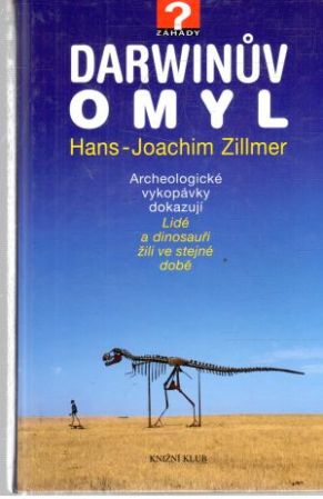 Darwinuv omyl - Zillmer Hans-Joachim