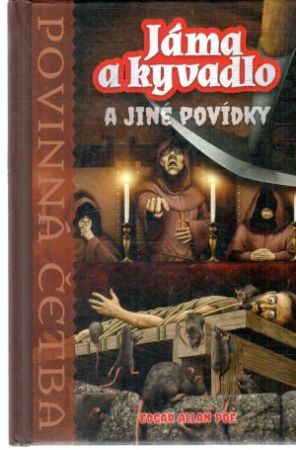 Jáma a kyvadlo a jiné povídky - Poe Edgar Allan