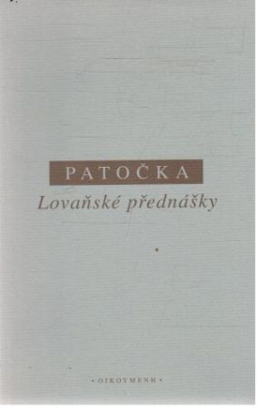 Lovaňské přednášky - Patočka Jan