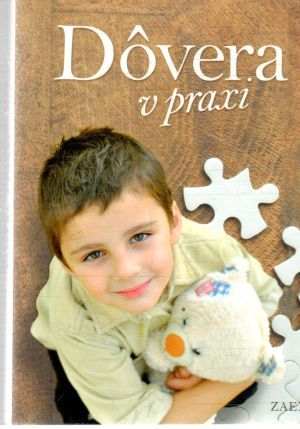 Dôvera v praxi - Koleková Viera