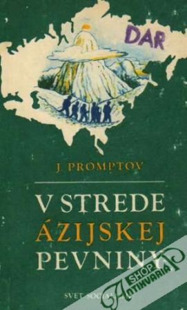 V strede ázijskej pevniny - Promptov J.