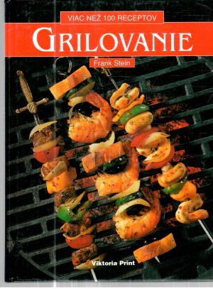 Grilovanie - Stein Frank
