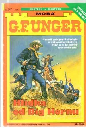 Hlídka od Big Hornu - Unger Gert Fritz