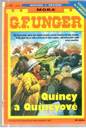 Quincy a Quincyové - Unger Gert Fritz