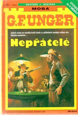 Nepřátelé - Unger Gert Fritz