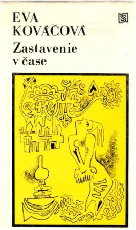 Zastavenie v čase - Kováčová Eva