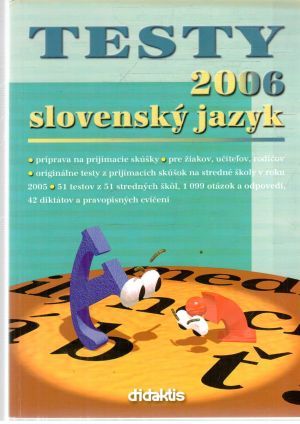 Testy 2006 - slovenský jazyk - Kolektív autorov
