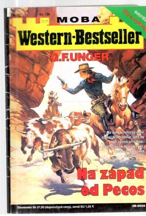 Na západ od Pecos - Unger Gert Fritz