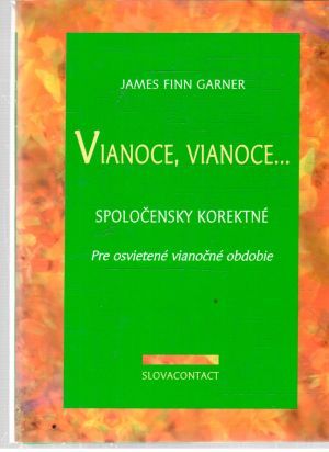 Vianoce, Vianoce... - Garner James Finn