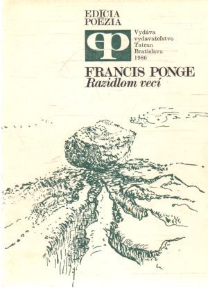 Razidlom vecí - Ponge Francis