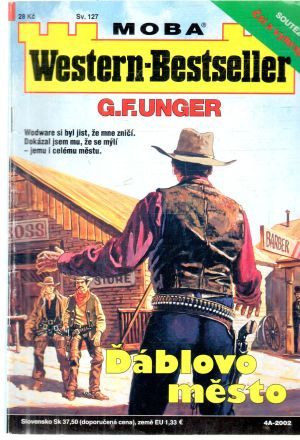 Ďáblovo město - Unger Gert Fritz