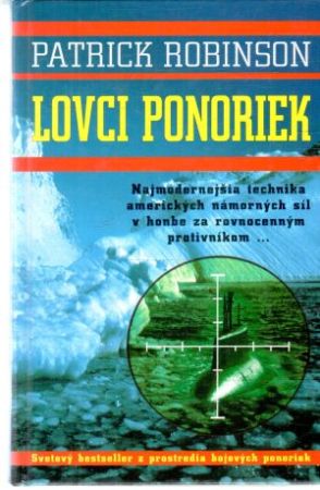 Lovci ponoriek - Robinson Patrick