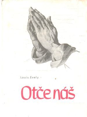 Otče náš - Evely Louis