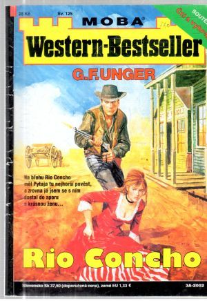 Rio Concho - Unger Gert Fritz
