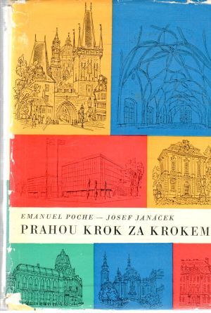 Prahou krok za krokem - Poche Emanuel, Janáček Josef