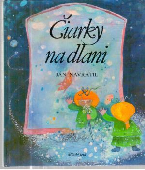 Čiarky na dlani - Navrátil Ján