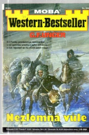 Nezlomná vule - Unger Gert Fritz