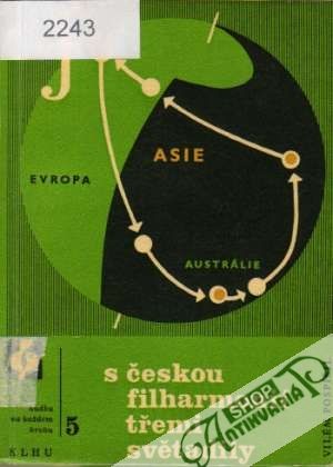 S českou filharmonií třemi světadíly - Pospíšil Vilém