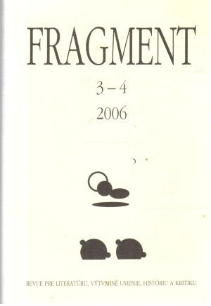 Fragment 3-4/2006 - Kolektív autorov