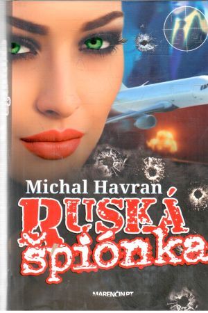 Ruská špiónka - Havran Michal