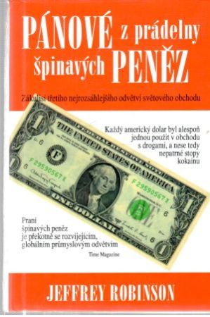 Pánové z prádelny špinavých peněz - Robinson Jeffrey