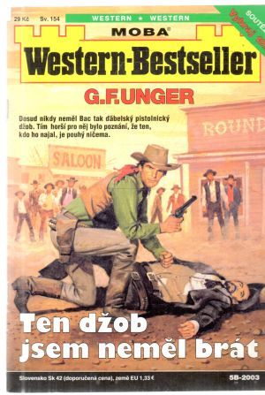 Ten džob jsem neměl brát - Unger Gert Fritz