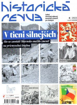Historická revue 6/2022 - Kolektív autorov