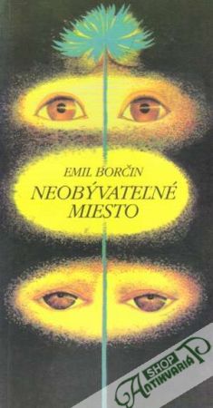 Neobývateľné miesto - Borčin Emil
