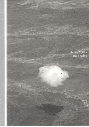 Hra s hadmi - Milčák Marián