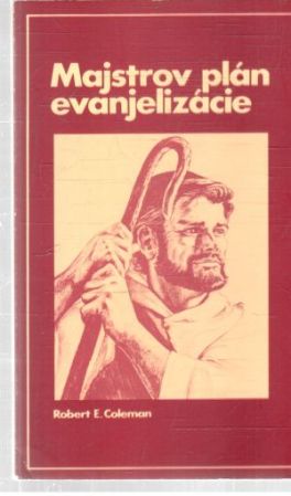 Majstrov plán evanjelizácie - Coleman Robert E.