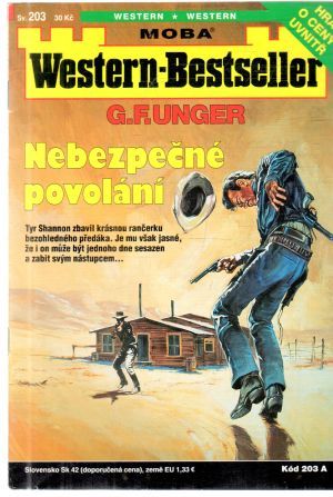 Nebezpečné povolání - Unger Gert Fritz