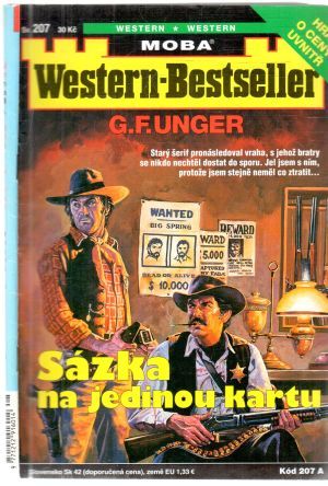 Sázka na jedinou kartu - Unger Gert Fritz