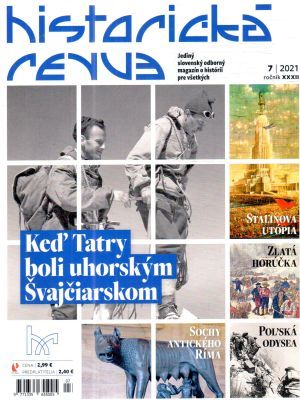 Historická revue 7/2021 - Kolektív autorov