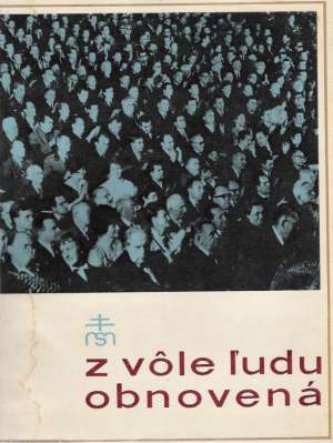 Z vôle ľudu obnovená - Geguš / Kovačka