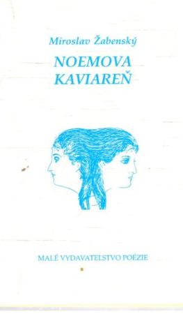 Noemova kaviareň - Žabenský Miroslav