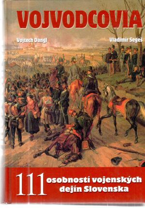 Vojvodcovia - Dangl Vojtech, Segeš Vladimír