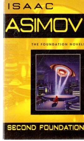 Second foundation - Asimov Isaac