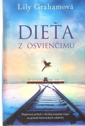 Dieťa z Osvienčimu - Grahamová Lily