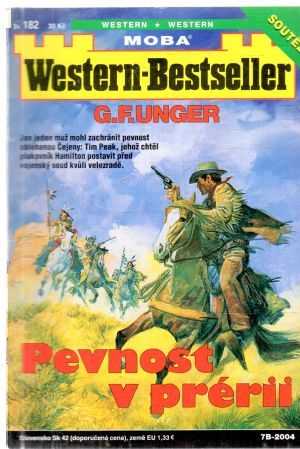 Pevnost v prérii - Unger Gert Fritz