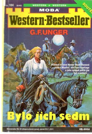Bylo jich sedm - Unger Gert Fritz