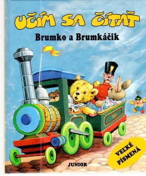 Brumko a Brumkáčik - učím sa čítať - Baslíková Mária