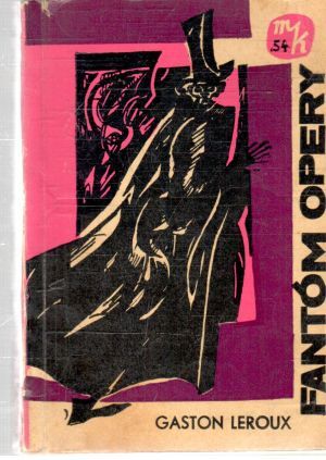 Fantóm opery - Leroux Gaston