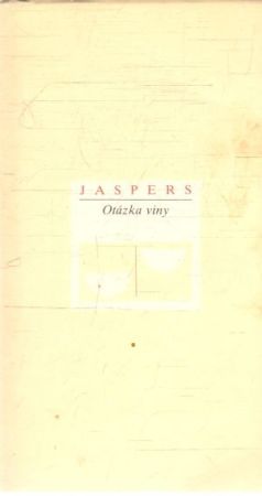 Otázka viny - Jaspers Karl