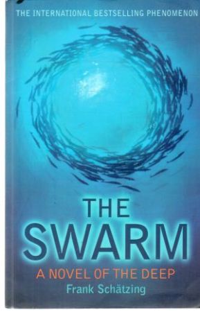 The Swarm - Schätzing Frank