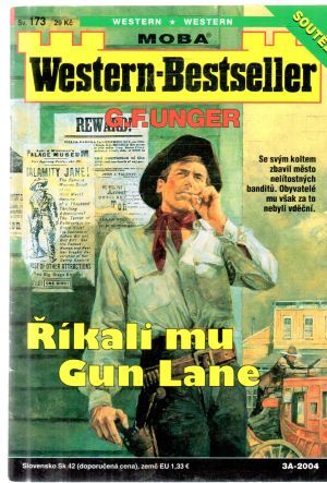 Říkali mu Gun Lane - Unger Gert Fritz