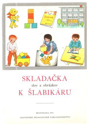 Skladačka slov a obrázkov k šlabikáru - Foltin Michal, Jarembáková Mária