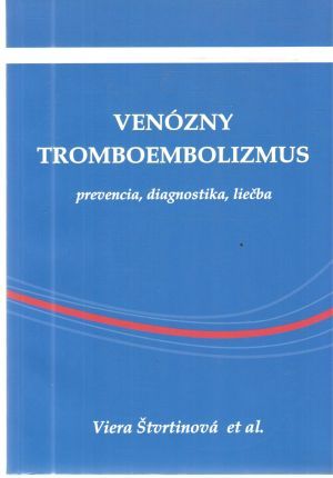 Venózny tromboembolizmus - Štvrtinová Viera