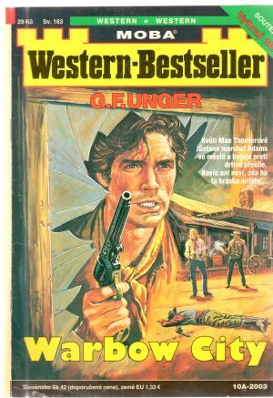 Warbow City - Unger Gert Fritz
