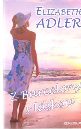 Z Barcelony s láskou - Adler Elizabeth