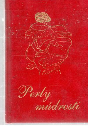 Perly múdrosti - Lenčová Žofia